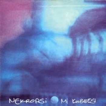 Nekropsi - Mi Kubbesi (1996) (Lossless+Mp3)