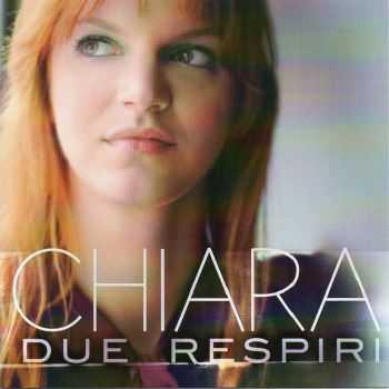 Chiara - Due Respiri [EP] (2012)