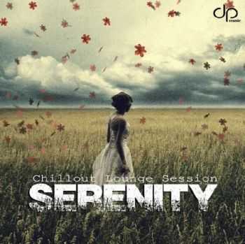 Serenity Chillout Lounge Session (2012)