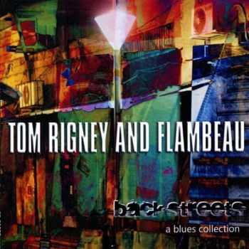 Tom Rigney and Flambeau - Back Streets (2012)