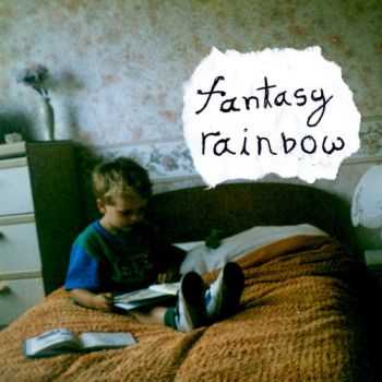 Fantasy Rainbow - No Hope. Not Ever (2012)