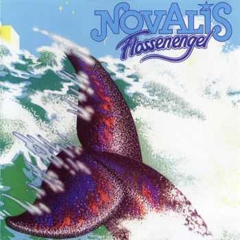 Novalis - Flossenengel 1979 (2012) HQ