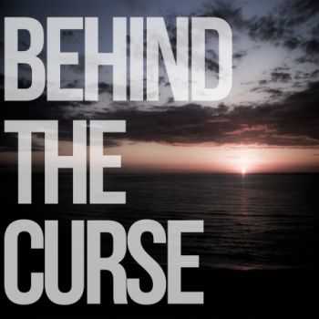 Behind The Curse - Behind The Curse (EP) (2012)