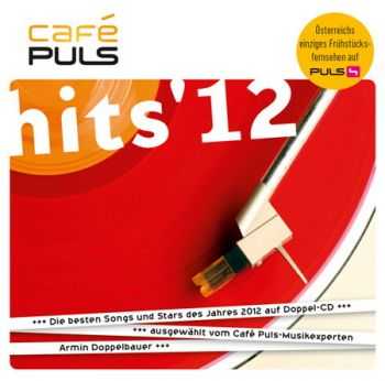 Caf&#233; Puls Hits '12 (2012)