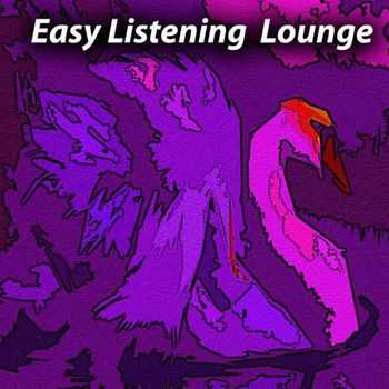 Dustin Henze - Easy Listening Lounge (Easy Listening) (2012)