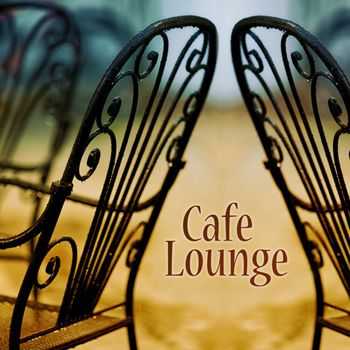 VA - Cafe Lounge (2013)