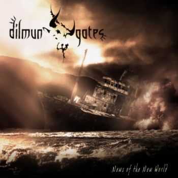 Dilmun Gates - News Of The New World (2012) Dilmun Gates - News Of The New World (2012)