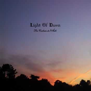 Light Of Dawn - Les Couleurs De L'Aube (2013)