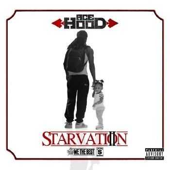 Ace Hood - Starvation 2 (2013) Ace Hood - Starvation 2 (2013)