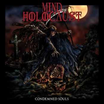 Mind Holocaust - Condemned Souls (2012) Mind Holocaust - Condemned Souls (2012)