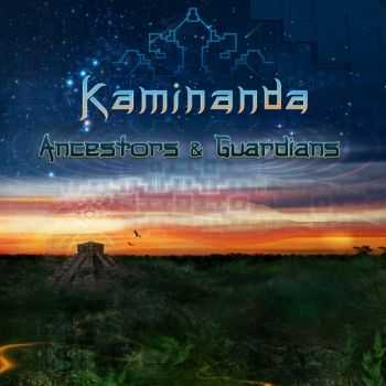 Kaminanda - Ancestors & Guardians (2013)