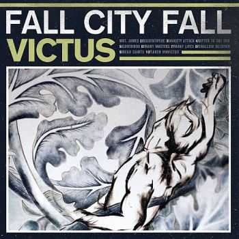 Fall City Fall -  Victus  (2013)