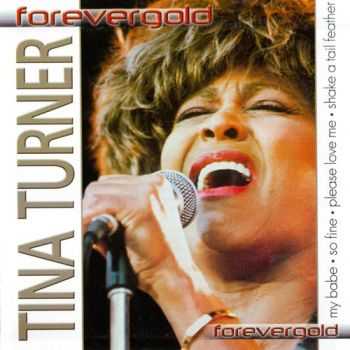 Tina Turner - Forevergold (2005)