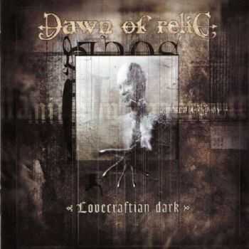 Dawn of Relic - Lovecraftian Dark (2003)