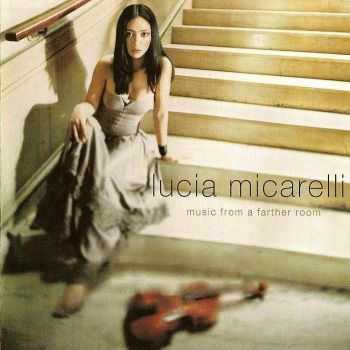 Lucia Micarelli - Music From A Farther Room (2004) HQ