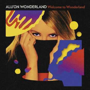 Alison Wonderland - Welcome To Wonderland (2012)