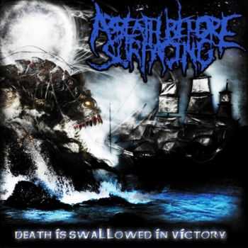 A Breath Before Surfacing - Death is swallowed in victory [2008] 