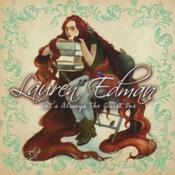 Lauren Edman - It's Always the Quiet One (2012)