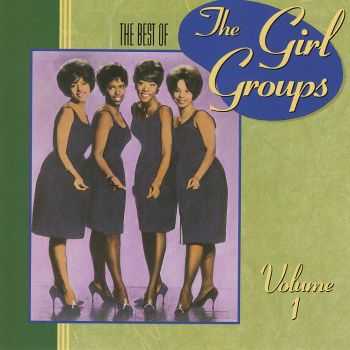 VA - The Best of the Girl Groups Vol 1 (1990) HQ