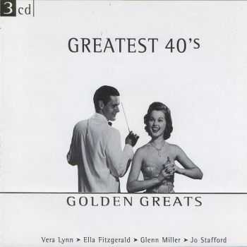 VA - Greatest 40's [3CD] (2001)