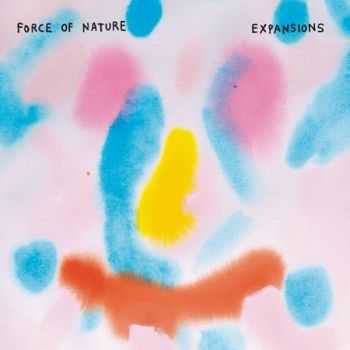 Force Of Nature - Expansions (2013)