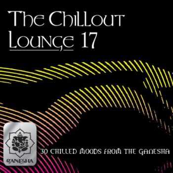 VA - The Chillout Lounge Vol 17 (2012) 