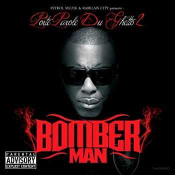 Bomberman - Porte Parole Du Ghetto Vol. 2 (2012)