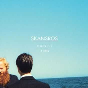 Skansros - Rekviem till en dr&#246;m (2012)