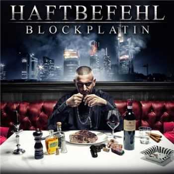 Haftbefehl - Blockplatin (2CD) (2013)