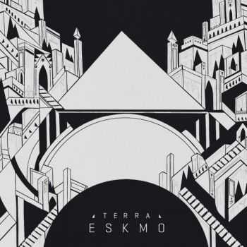 Eskmo - Terra EP (2013)