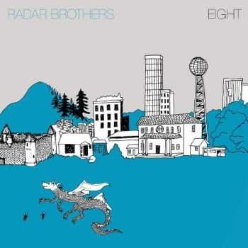 Radar Bros - Eight (2013)