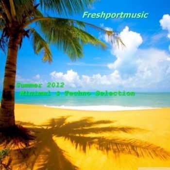VA - Summer 2012 Minimal & Techno Selection (2012)