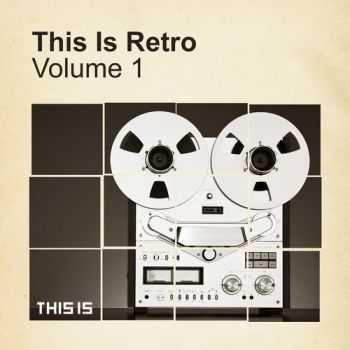 VA - This Is Retro Vol. 1 (2012)