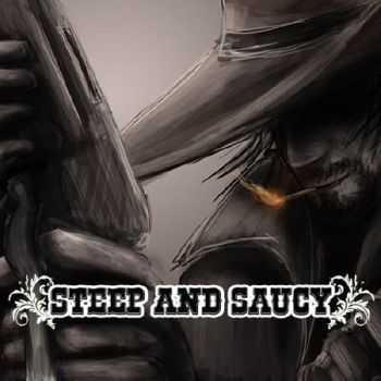 Steep And Saucy (2013)