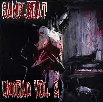 SamplBeat - Undead Vol. 2 (2013) SamplBeat - Undead Vol. 2 (2013)