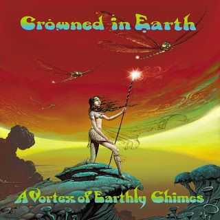 Crowned In Earth - A Vortex Of Earthly Chimes (2012)