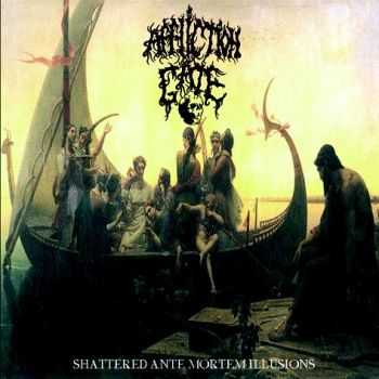 Affliction Gate - Shattered Ante Mortem Illusions [ep] (2012)