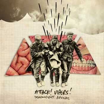 Attack! Vipers! - Deadweight Revival (2012)