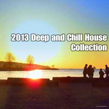 VA - 2013 Deep & Chill House Collection (2013)