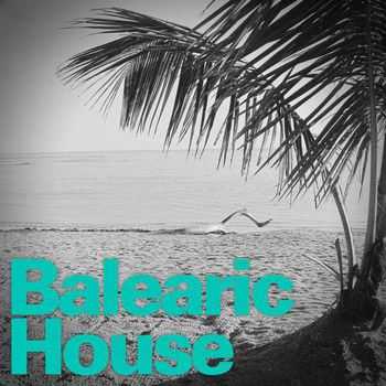 VA - Balearic House (2012)