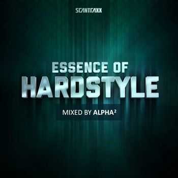 Essence Of Hardstyle (Mixed By Alpha2) (2013)