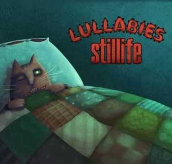 Stillife - Lullabies (2012)