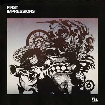 First Impressions - First Impressions (2013) First Impressions - First Impressions (2013)