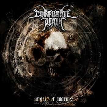 Corporate Death - Angels & Worms (2013)