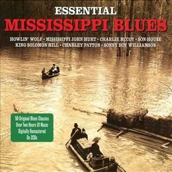 Essential Mississippi Blues (2012)