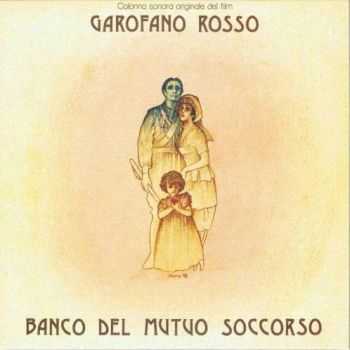 Banco Del Mutuo Soccorso - Garofano Rosso (1976)