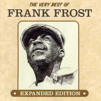 Frank Frost - The Very Best Of Frank Frost 2012