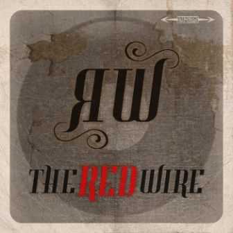 The Red Wire - The Red Wire 2011