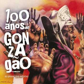 VA - 100 Anos de Gonzagao (2012)