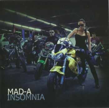 Mad-A - Insomnia (2013) 320 kbps Mad-A - Insomnia (2013) 320 kbps